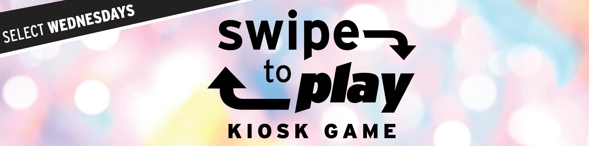 Promotion - Wednesday Kiosk Game – April 2026