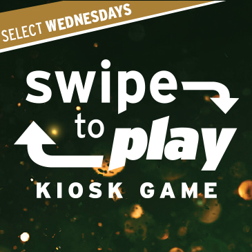 SWIPE TO PLAY KIOSK GAME