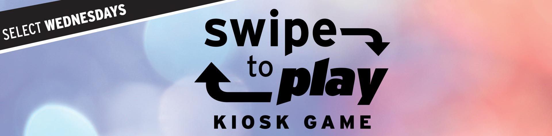 Promotion - Wednesday Kiosk Game – June 2026
