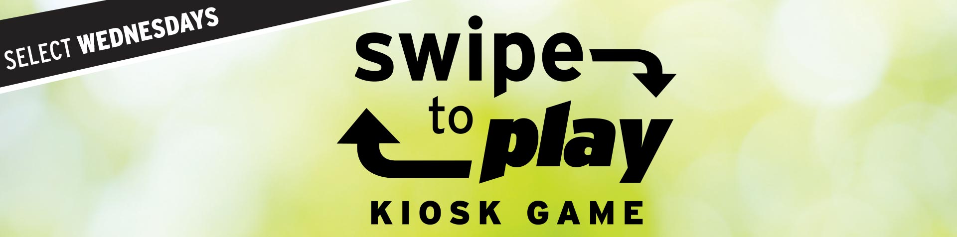 Promotion - Wednesday Kiosk Game – September 2026