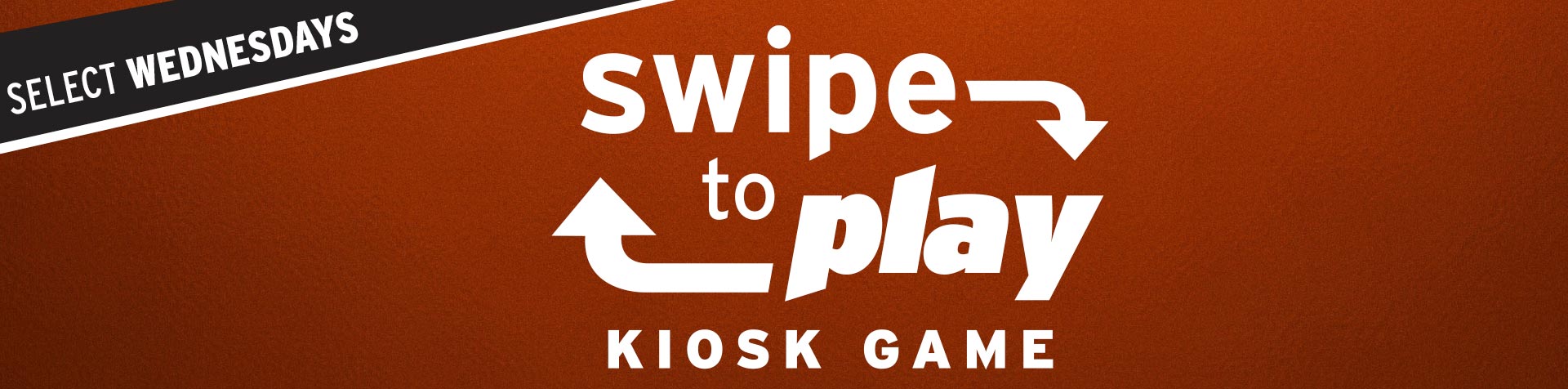 Promotion - Wednesday Kiosk Game – November 2026