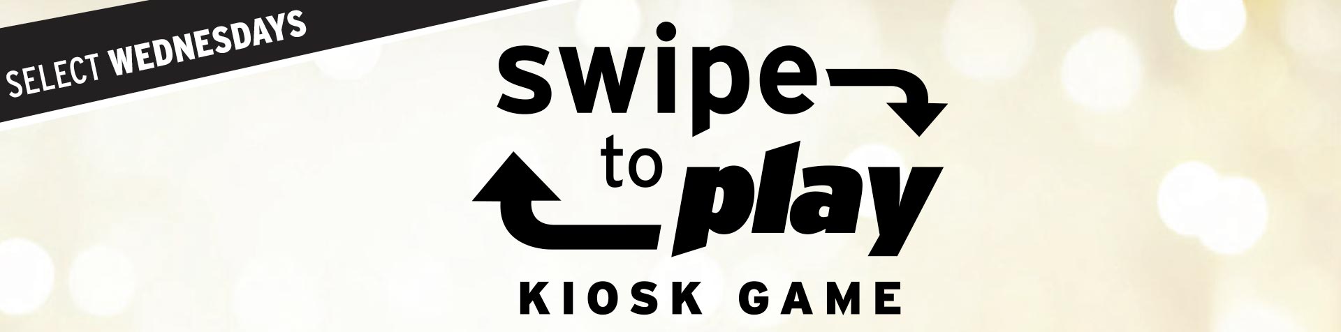 Promotion - Wednesday Kiosk Game – December 2025