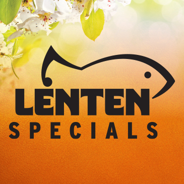 Lenten Specials