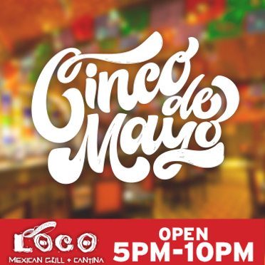 Cinco de Mayo Special